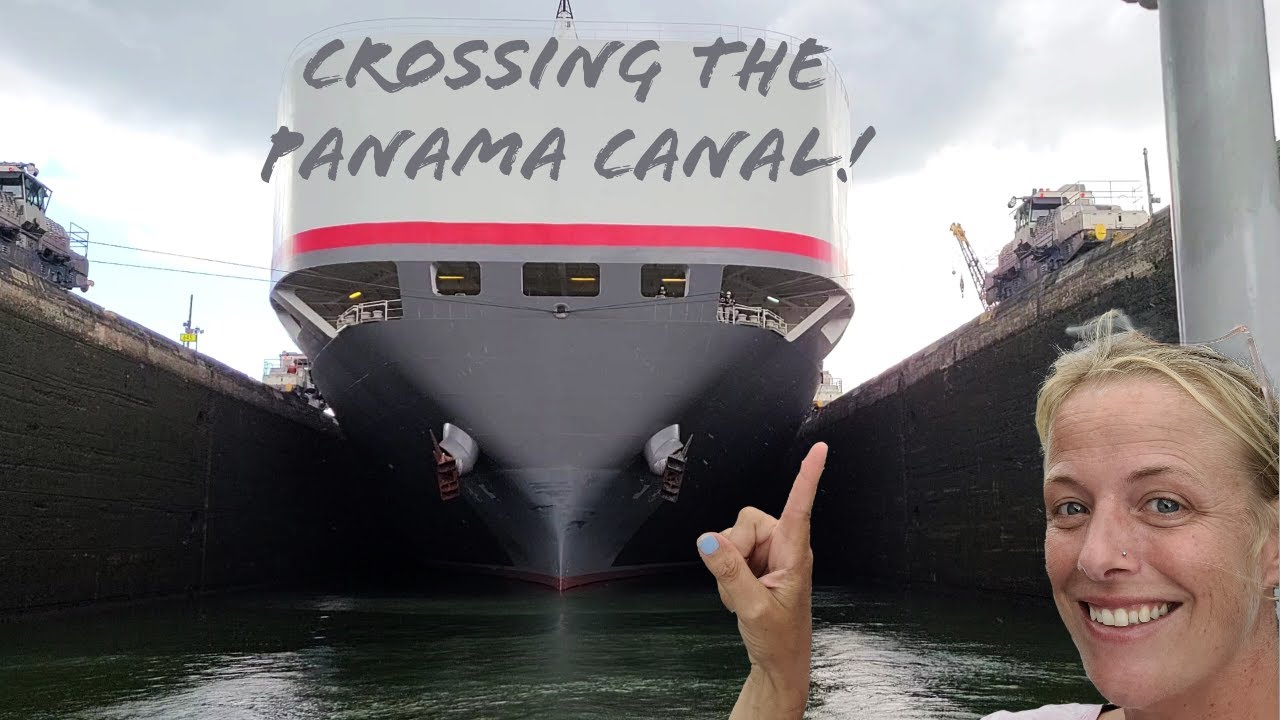 Anyone Can Practice Going through the PANAMA CANAL! | Sailing It's The Truth Ep. 19
