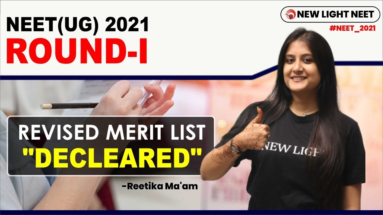 Latest News  NEET UG 2021 ROUND 1 REVISED MERIT LIST DECLARED 