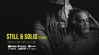 Dougy & Brother Culture - Still & Solid (Official Audio)