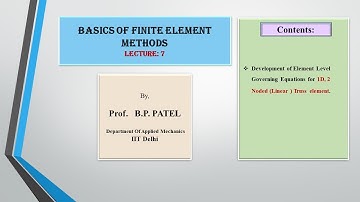 FEM By Prof. B.P. Patel II Basics: Lecture 7