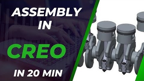 PTC CREO PARAMETRIC 7.0 |Complete Crankshaft Assembly Beginner Tutorial from scratch assembly basics