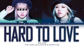 ROSÉ (로제) 'Hard To Love' - You As A Member [Karaoke] || 2 Members Ver. Resimi