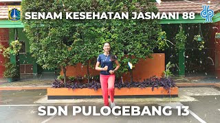 Ekstrakurikuler Senam 'Kesehatan Jasmani 88' - SDN Pulogebang 13