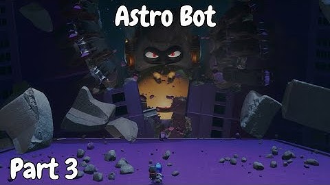 Astro Bot [Part 3] - Mighty Chewy Boss - Walkthrough (All Bots) Full Gameplay PS5/4K