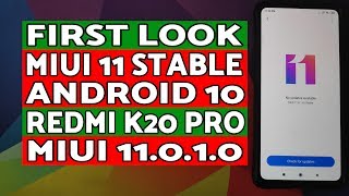 First Look | MIUI 11 Stable Redmi K20 Pro | Redmi K20 Pro MIUI 11.0.1.0 Stable