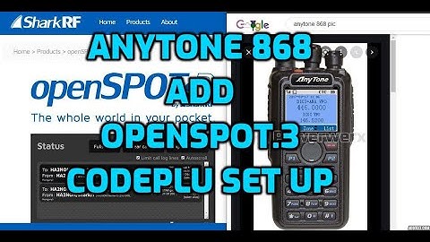 ANYTONE 868-Add Openspot 3 to Codeplug +Crossmode