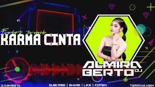FUNKOT KARMA CINTA - ANDRA RESPATI - COVER DJ ALMIRA BERTO - TERBAIK 2024
