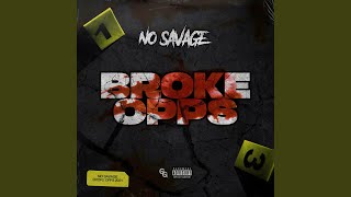 Broke Opps - No Savage