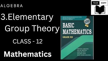 Elementry Group Theory Notes | Class-12 Mathematics