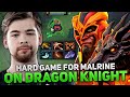 HARD GAME for FALCONS MALRINE on DRAGON KNIGHT MID in HIGH MMR!