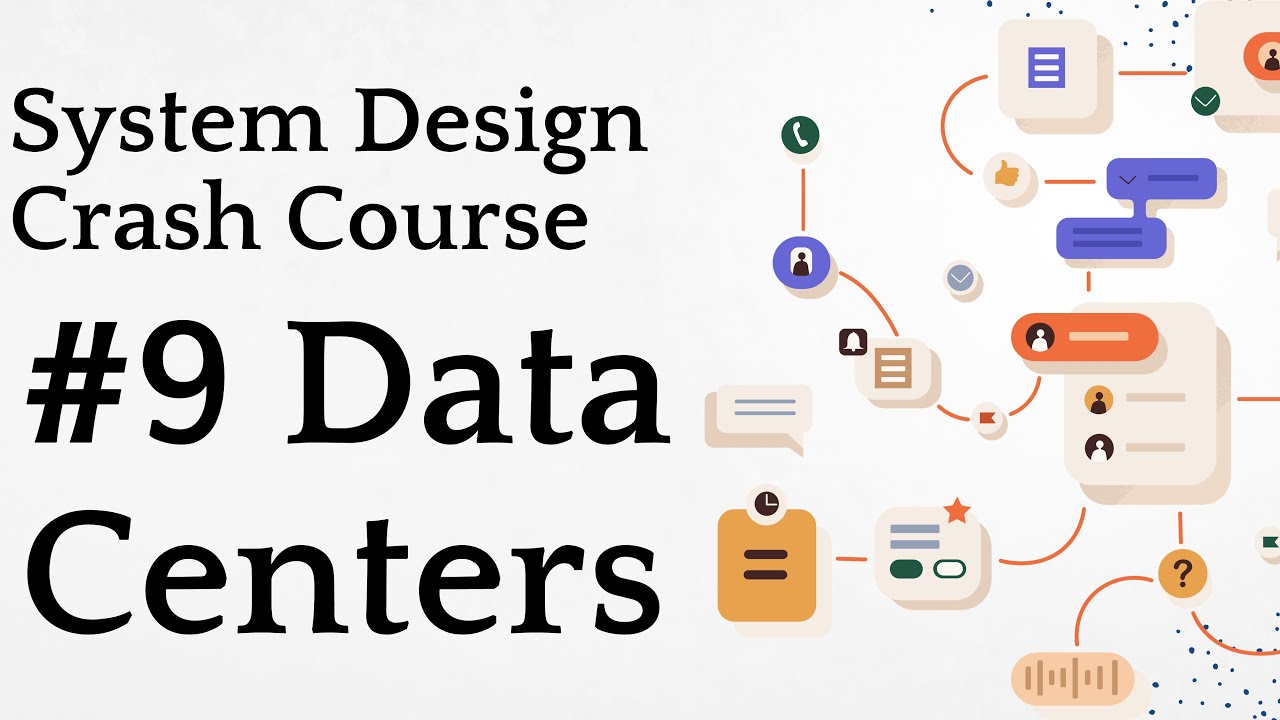 #9 Data Centers | System Design Crash Course - YouTube
