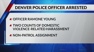 Denver police officer arrested on harassment charges, DPD said