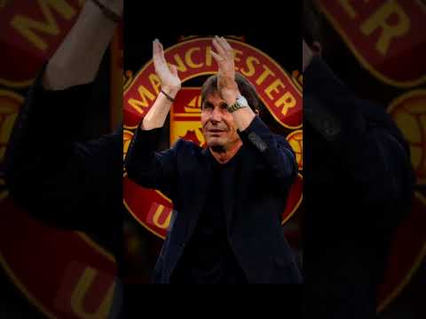 Video Antonio Conte might be Manchester United next manager.