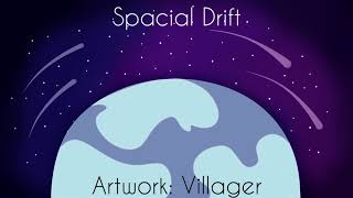 Spacial Drift (Original Composer)