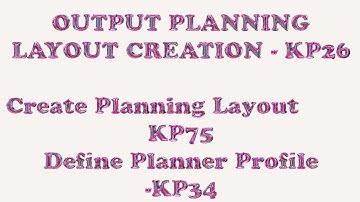 Output Planning Layout for KP26