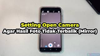 How to Fix Mirrored/Reversed Photos in Open Camera (Android) How to Fix Mirrored/Reversed Photos in Open Camera (Android)