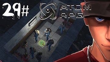 ATOM RPG The Mountain Pass of Woes Bunker and The Bunker Boss Part 29 | Let