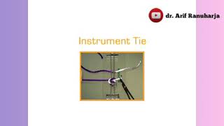 How To Hecting / Teknik Menjahit Luka (Part 2) : 'Instrument Tie'.