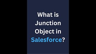 What is Junction Object in #Salesforce ?