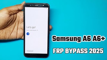 Samsung Galaxy A6/A6 Plus FRP Bypass | Samsung A6+ FRP Bypass | Samsung FRP Bypass New Method 2025