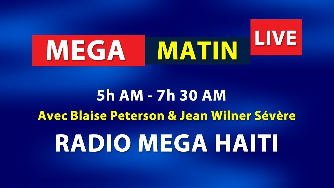 journal-mega-maten-radio-mega-en-direct-16-aout-2023-nouv-l-sou-haiti