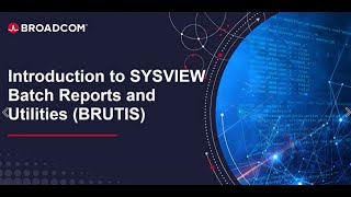 Introduction to SYSVIEW Batch Reports and Utilities