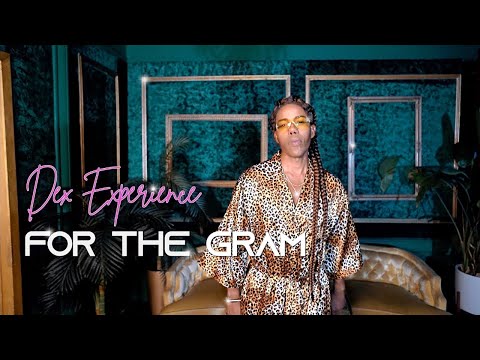Dex Experience - For The Gram [Official Video]