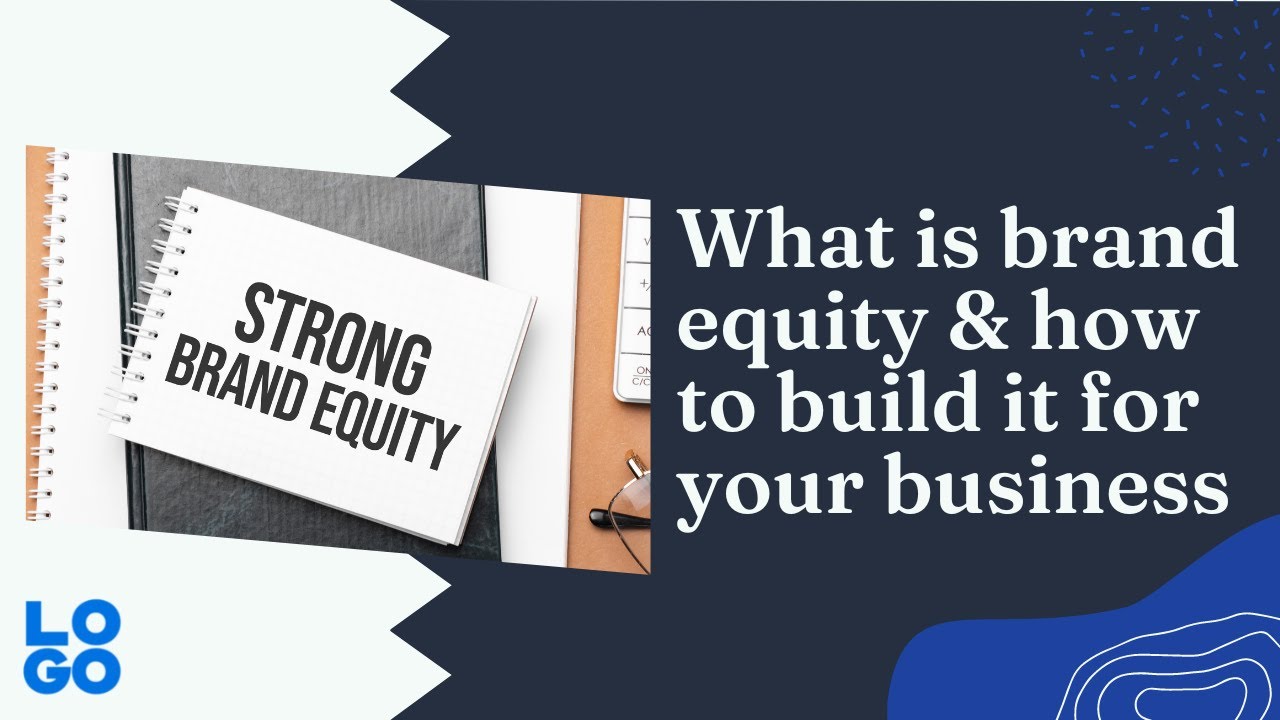 What Is Brand Equity, and How Can You Build It for Your Business?