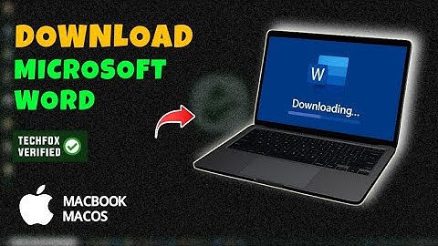 How to Download and Install Microsoft Word on MacBook - Full Guide