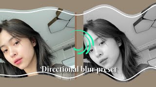 Directional Blur Preset By Keyshi