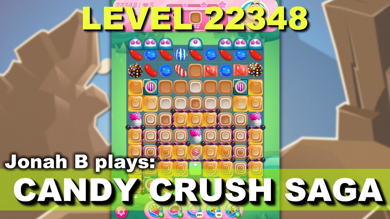 Candy Crush Saga Level 22348 - YouTube