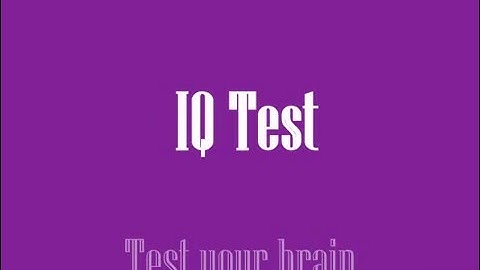 IQ Test Only For Genius