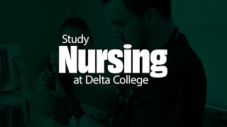 Nursing - Program Overview - Delta College