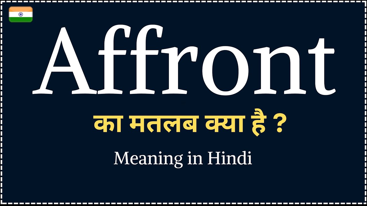 Affront meaning in hindi | what is Affront meaning | Increase English ...