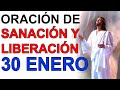 ORACION DE SANACION Y LIBERACION CERCO DE JERICO 30 ENERO 2021