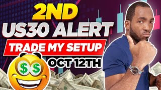 🤑𝟐𝐍𝐃 𝐔𝐒𝟑𝟎 𝐀𝐥𝐞𝐫𝐭 𝐑𝐞𝐬𝐮𝐥𝐭𝐬 (Trade My Setup) Oct 12th - The SDEFX™ University by So Darn Easy Forex University 176 views 1 year ago 5 minutes, 35 seconds