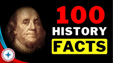 100 History Facts  [ Part 01 ] 100 Historical Facts Will Leave You Speechless!
