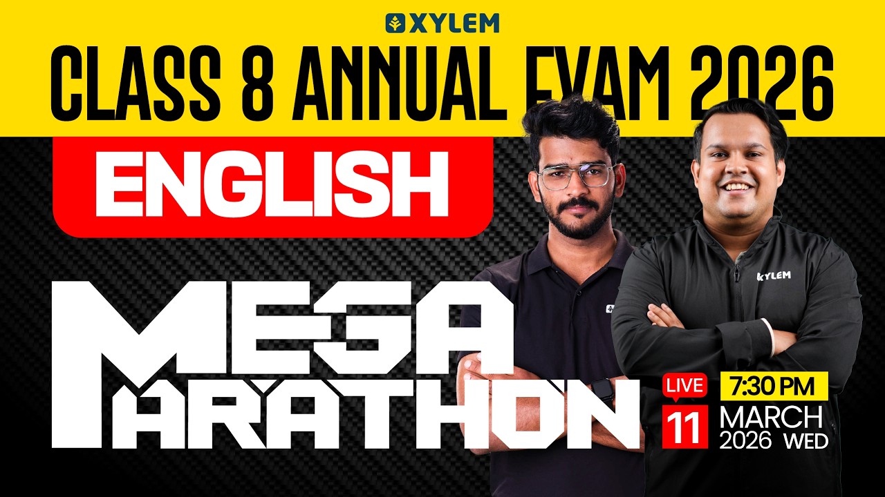 Class 8 Annual Exam 2026 : English - Mega Marathon | Xylem Class 8