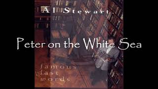 Peter On The White Sea - Al Stewart - Famous Last Words (1993)