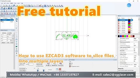 Free tutorial how to use EZCAD3 software to slice design into multiple layers  for cutting engraving