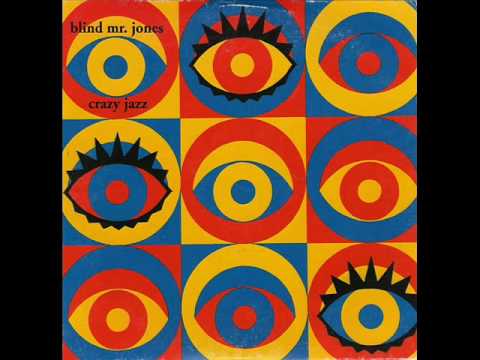 Blind Mr. Jones — Blind Mr. Jones -  Fading Fast