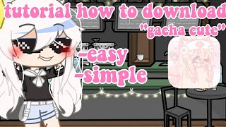 tutorial how to download "gacha cute"||gacha 🇮🇩/🇬🇧|| screenshot 5