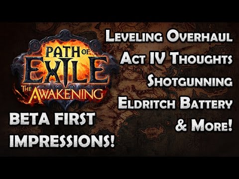 Path of Exile Act 4 Awakening Beta Detailed 1st Impressions! - Leveling, Shotgun, Golems, EB & More!