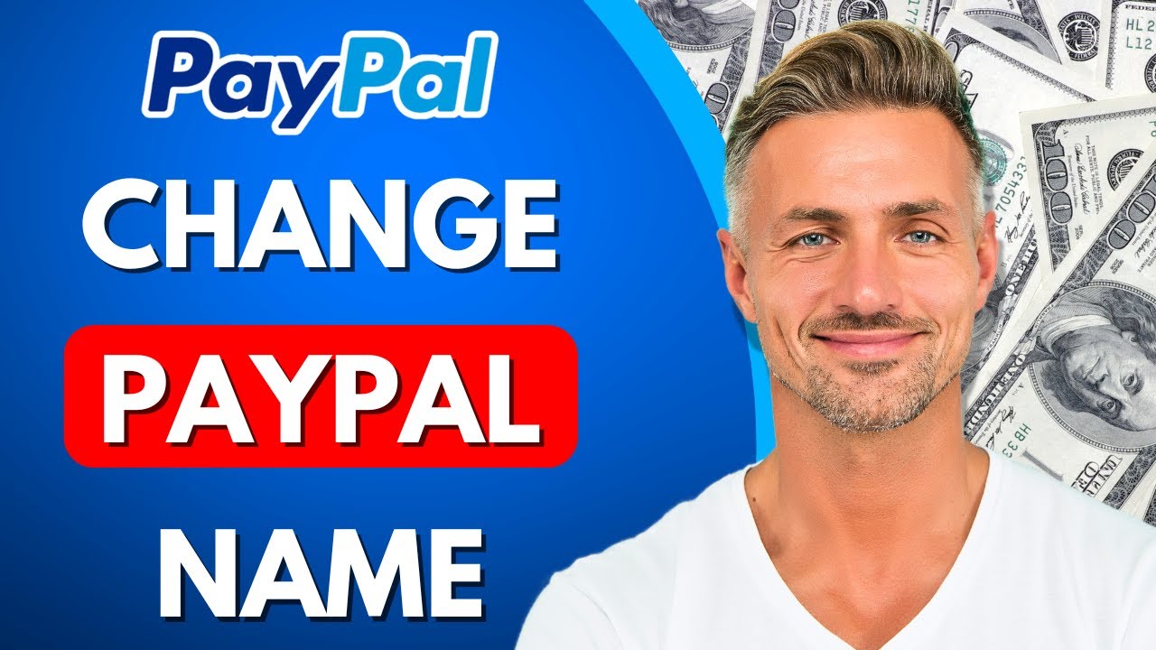 How To Change Your PayPal Name - 2025 - YouTube