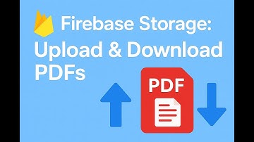 Firebase Storage: Upload & Download PDFs