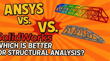 🔧 ANSYS vs. SolidWorks: Which Is Better for Structural Analysis? | FEA Software Comparison