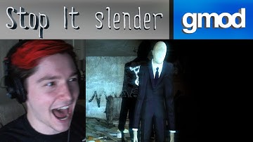 Stop it slender! - Episode 3 // Gmod