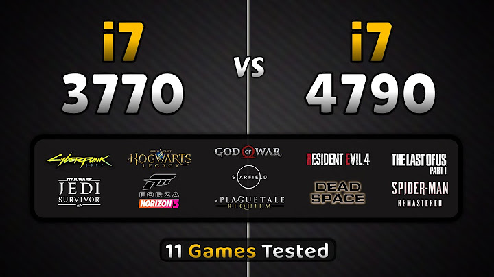 So sánh core i7 4770 vs i7 4790 năm 2024