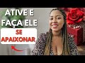 4 ARQUÉTIPOS Poderosos para Deixar Ele APAIXONADO e ENCANTADO por Você!