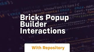 bricks popup builder interactions